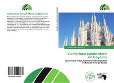 Cathédrale Sainte-Marie de Bayonne kitap kapağı