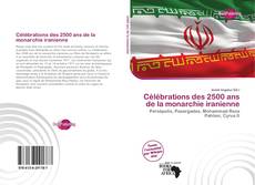 Buchcover von Célébrations des 2500 ans de la monarchie iranienne