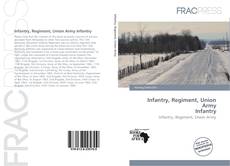 Infantry, Regiment, Union Army   Infantry的封面