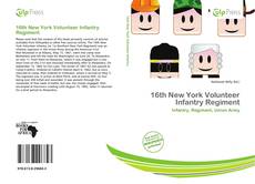 Buchcover von 16th New York Volunteer Infantry Regiment