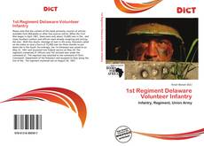 Couverture de 1st Regiment Delaware Volunteer Infantry
