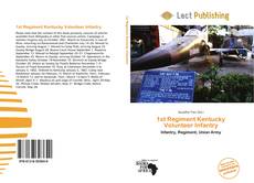 Couverture de 1st Regiment Kentucky Volunteer Infantry