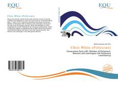 Capa do livro de Chris White (Politician) 
