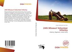 Bookcover of 24th Missouri Volunteer Infantry