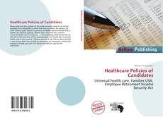 Couverture de Healthcare Policies of Candidates