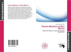 Buchcover von Casino Mediceo di San Marco