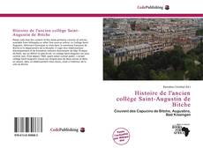 Copertina di Histoire de l'ancien collège Saint-Augustin de Bitche