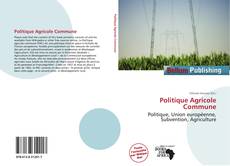 Couverture de Politique Agricole Commune