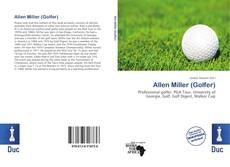 Bookcover of Allen Miller (Golfer)