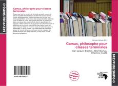 Buchcover von Camus, philosophe pour classes terminales