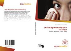 Portada del libro de 36th Regiment Indiana Infantry