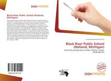Portada del libro de Black River Public School (Holland, Michigan)