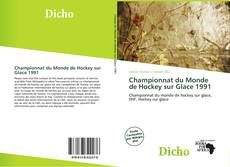Championnat du Monde de Hockey sur Glace 1991 kitap kapağı