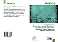 Copertina di Championnat du Monde de Hockey sur Glace 1996