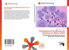Buchcover von Championnat du Monde de Hockey sur Glace 2004