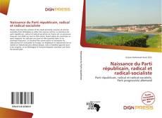 Portada del libro de Naissance du Parti républicain, radical et radical-socialiste