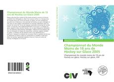 Championnat du Monde Moins de 18 ans de Hockey sur Glace 2005的封面