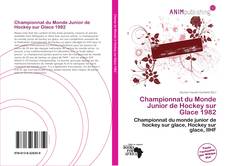 Couverture de Championnat du Monde Junior de Hockey sur Glace 1982