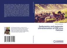 Bookcover of Epidynamics and molecular characterization of PPR virus Pakistan