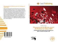 Portada del libro de Championnat du Monde Junior de Hockey sur Glace 2001