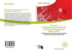 Buchcover von Championnat du Monde Junior de Hockey sur Glace 2011