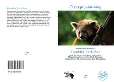 Bookcover of Franklin Park Zoo