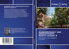 BARMHERZIGKEIT UND GERECHTIGKEIT Band II: Lesejahr B kitap kapağı