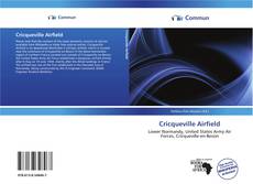 Bookcover of Cricqueville Airfield