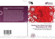 Buchcover von Hockey Sur Glace aux Jeux Olympiques de 1960