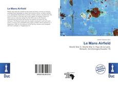 Bookcover of Le Mans Airfield