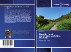 Portada del libro de Hand in Hand - durch dick und dünn mit Gott