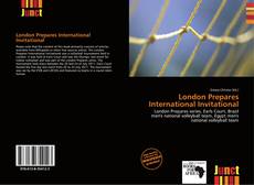 Buchcover von London Prepares International Invitational
