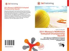 Borítókép a  2011 Women's NORCECA Volleyball Championship Squads - hoz