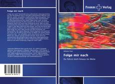 Bookcover of Folge mir nach