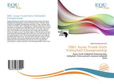 Bookcover of 2001 Asian Youth Girls Volleyball Championship