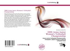 Copertina di 2008 Asian Junior Women's Volleyball Championship