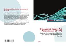 Bookcover of Endangered Species Act Amendments of 1978