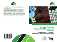 Harry S. Truman Presidential Library and Museum kitap kapağı