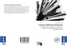 I Corps (Ottoman Empire)的封面