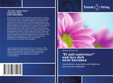Bookcover of "Et noli contristari" und lass dich nicht betrüben