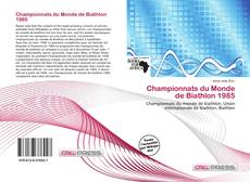 Couverture de Championnats du Monde de Biathlon 1985