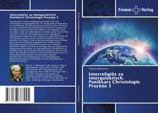 Portada del libro de Interreligiös zu Intergalaktisch. Panikkars Christologie Prayāṇa 3