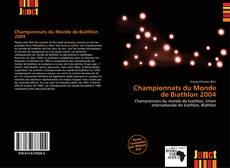 Copertina di Championnats du Monde de Biathlon 2004