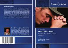 Buchcover von Wirkstoff Gebet