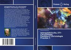 Copertina di Intergalaktische, ETI-Christologie. Panikkars Christologie Prayāṇa 5