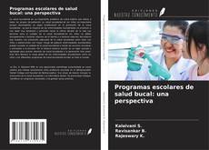 Capa do livro de Programas escolares de salud bucal: una perspectiva 