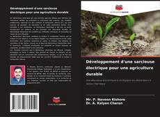 Bookcover of Développement d'une sarcleuse électrique pour une agriculture durable