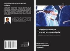 Capa do livro de Colgajos locales en reconstrucción orofacial 