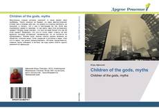 Couverture de Children of the gods, myths