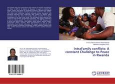Copertina di IntraFamily conflicts: A constant Challenge to Peace in Rwanda